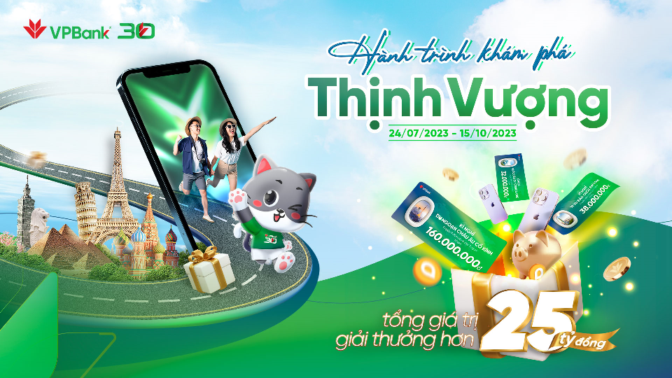 Tham gia “Hành trình khám phá thịnh vượng” và nhận hàng triệu quà tặng nhân dịp sinh nhật VPBank